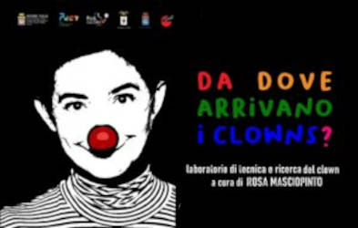 “Da dove arrivano i clowns”, laboratorio dell’artista Rosa Masciopinto